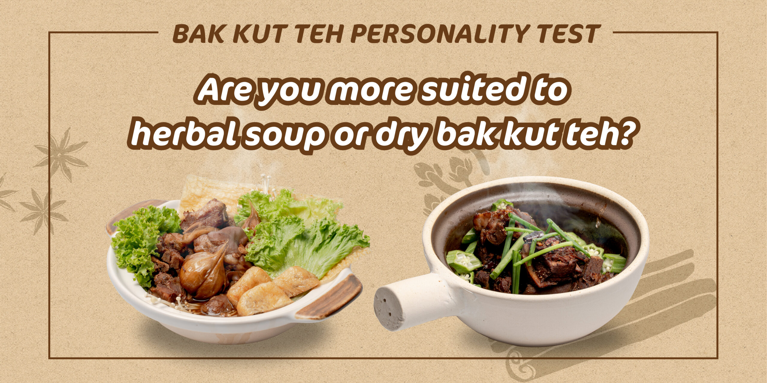 personality-quiz-herbal-soup-dry-bak-kut-teh