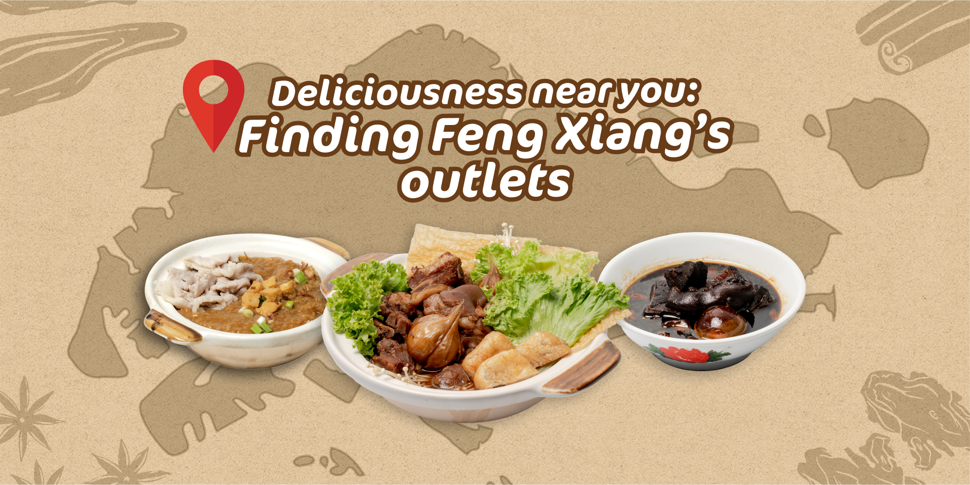 Deliciousness near you: Finding Feng Xiang’s outlets